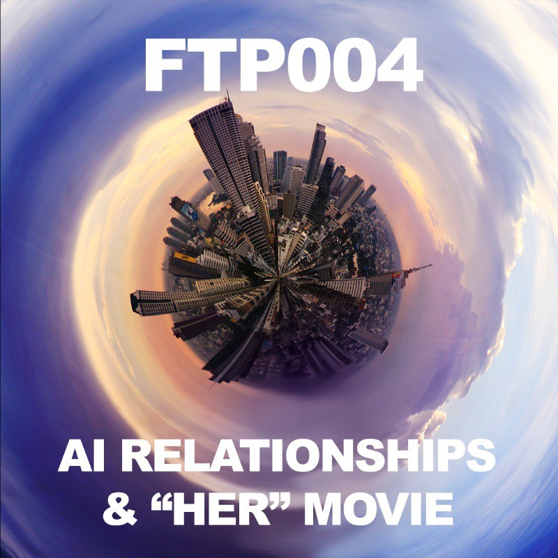 In this episode of the Future Thinkers Podcast, Mike Gilliland and Euvie Ivanova talk about the Her movie, and the relationships between humans and artificial intelligence.