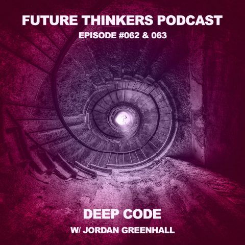 FTP062, 063: Jordan Greenhall – Deep Code: Learning How To Learn