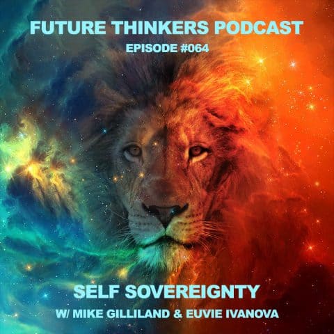 Developing and Practicing Your Self Sovereignty