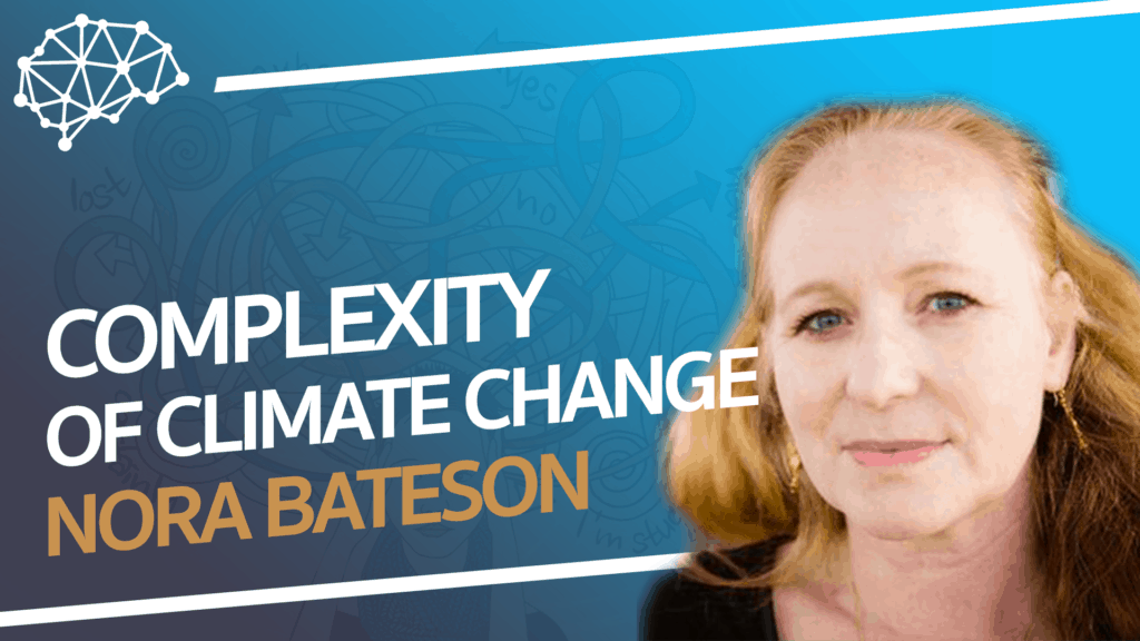 FTP106: Nora Bateson - Climate Crisis: Why Everyone Is Confused